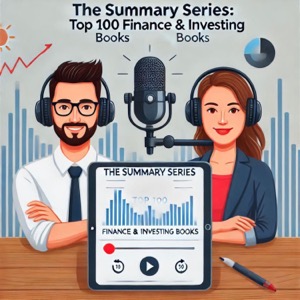 The Summary Series: Top 100 Finance and Investing Books