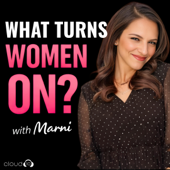 What Turns Women On? with Marni