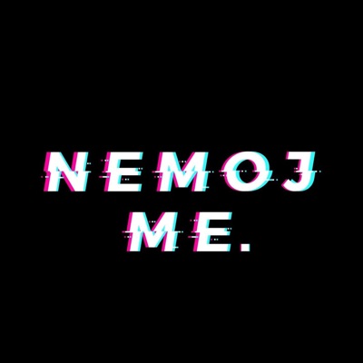 nemoj me. nemoj me.