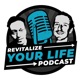 The Revitalize Your Life Podcast