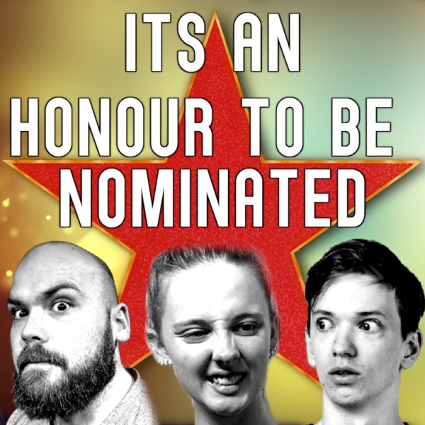 It's an Honour To Be Nominated