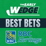 2024 RBC Heritage BEST BETS & PICKS! | The Early Wedge