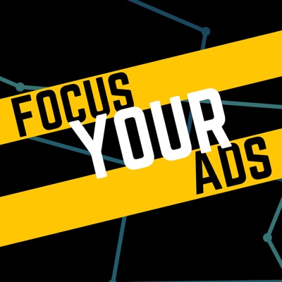 Focus Your Ads