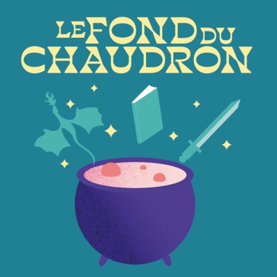 Le Fond du chaudron:Le Fond du chaudron