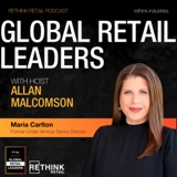 Rethink Retail: Maria Carlton on Leading Retail Through Disruption