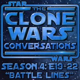 Star Wars: Clone Wars Conversations Season 4 Pt 3 (E19-22): The Nightsister Massacre, Dathomir And Maul’s Return