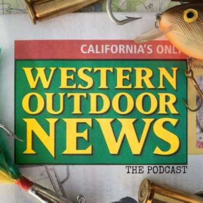 Western Outdoor News: Fishing and Hunting Podcast