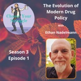 The Evolution of Modern Drug Policy with Ethan Nadelmann