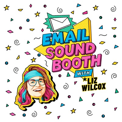 The Email Sound Booth with Liz Wilcox The Email Sound Booth with Liz Wilcox