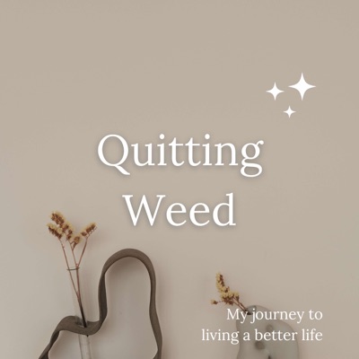 Quitting Weed