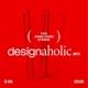 Designaholic