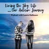 Living the Sky Life - Our Autism Journey