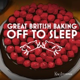 The Final | Great British Baking Off to Sleep S10/C7 Ep10
