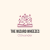 The Wizard Wheezes - OllivandersVoices