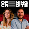 OPENING CREDITS® Podcast - OPENING CREDITS®