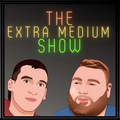 The Extra Medium Show