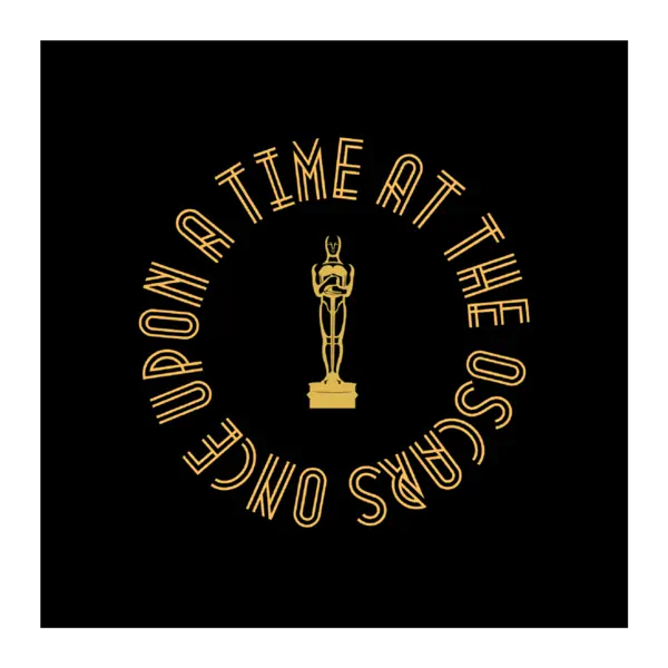 Once Upon a Time at the Oscars