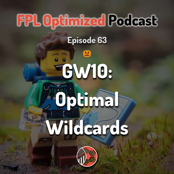 Episode 63. GW10: Optimal Wildcards photo