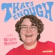 That's Enough with Grace Reiter