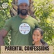 Parental Confessions