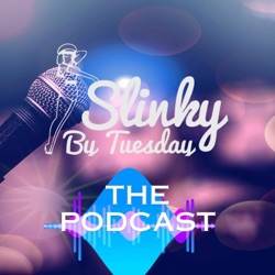 Slinky By Tuesday - Episode 3