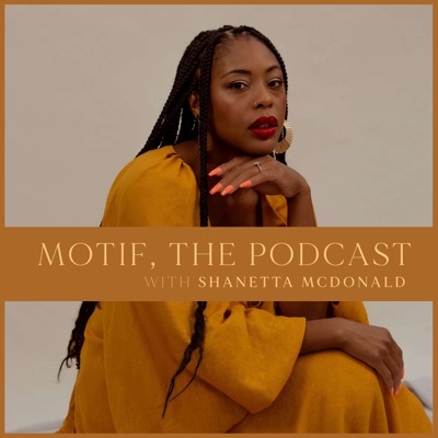 The Motif Podcast