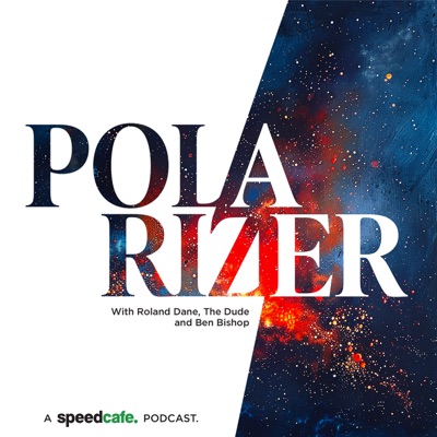 Polarizer Podcast:Speedcafe.com