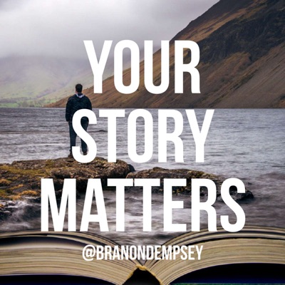 Branon Dempsey | Your Story Matters