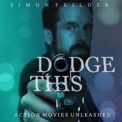 Dodge This: Action Movies Unleashed