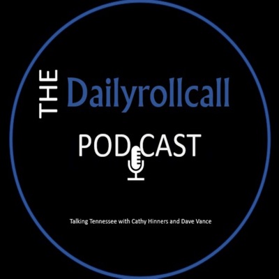 Daily Roll Call - Talking Tennessee with Cathy Hinners