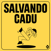 Salvando Cadu