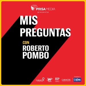 Mis Preguntas con Roberto Pombo