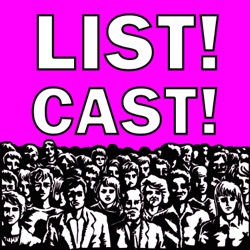 LIST! CAST!
