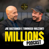 Million$ podcast - Joe Bastianich e Tommaso Mazzanti
