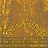 The Yellow Wallpaper, by Charlotte Perkins Gilman VINTAGE