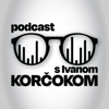 Podcast s Ivanom Korčokom - Ivan Korčok