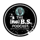 The No B.S. Podcast With Billy and Landon