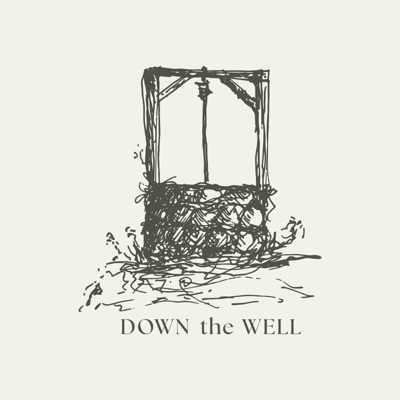 Down The Well:Elle Rowley