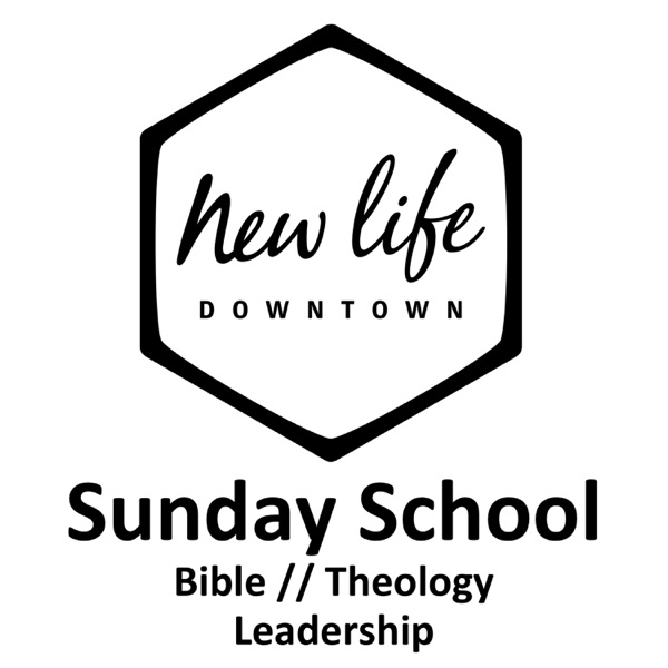 New Life Downtown Sunday School
