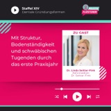 #195: Mit Struktur, Bodenständigkeit und schwäbischen Tugenden durch das erste Praxisjahr | Mit Dr. Linda Seitter-Fink