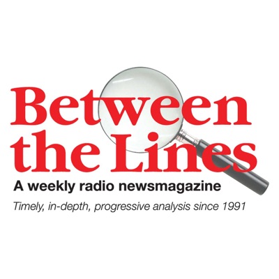Between The Lines Radio Newsmagazine (Broadcast-affiliate version)