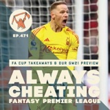 FA Cup Fantasy Takeaways & Our GW21 Preview