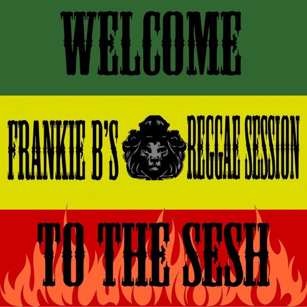 Frankie B's Reggae Session
