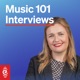 Music 101 Interviews