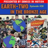 Earth-Two in the Bronze Age- Episode 20: Justice League of America #148