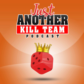 Just Another Kill Team Podcast