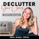 Declutter Your Chaos - Minimalism, Decluttering, Home Organization