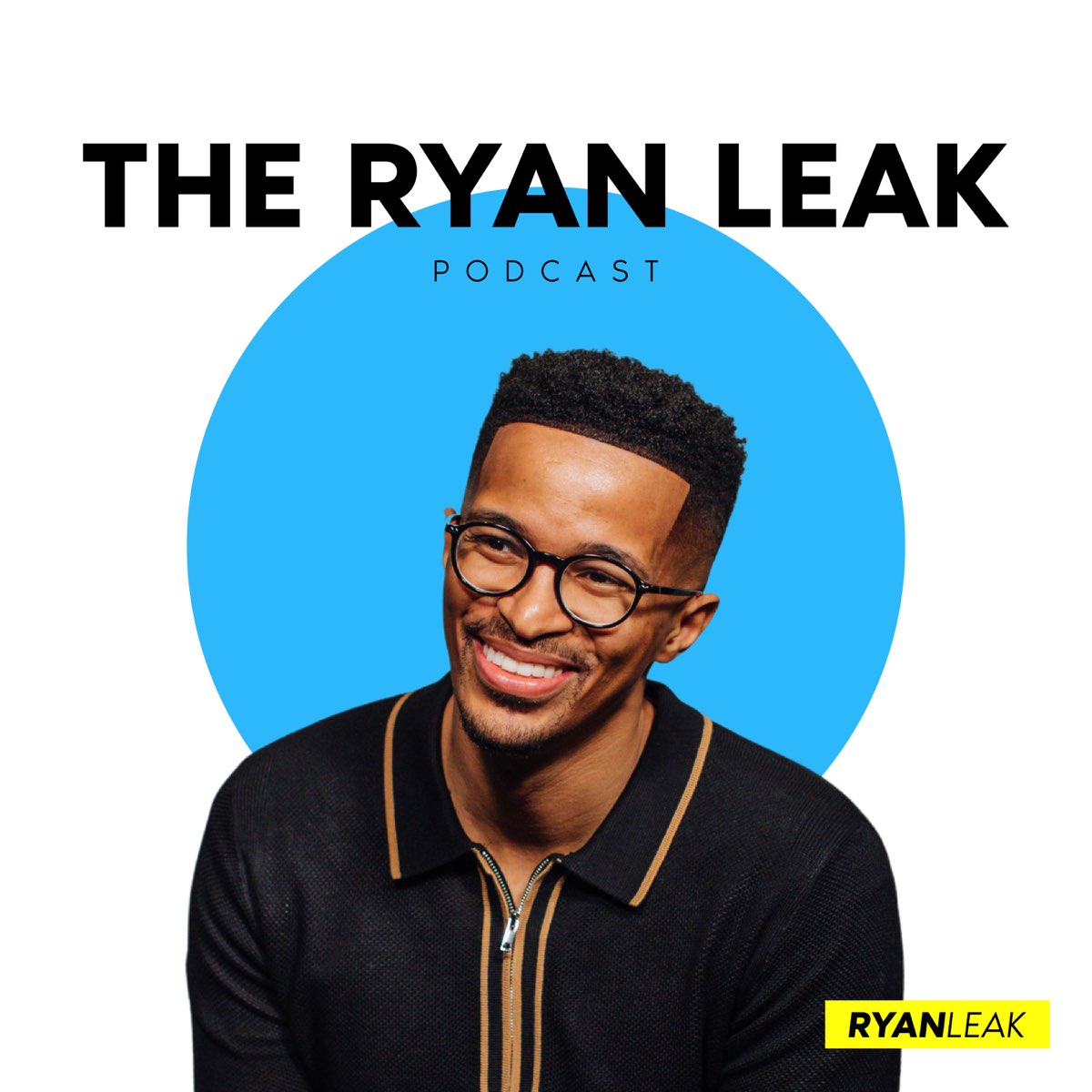 The Ryan Leak Podcast - Ryan Leak