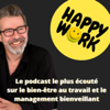 Happy Work - Bien-être au travail et management bienveillant - Gaël Chatelain-Berry