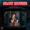 PLOT HOUSE